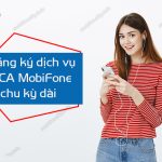 dang ky mca mobifone chu kỳ dai