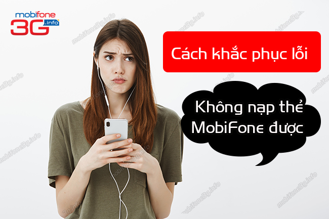 khong nap duoc the mobifone