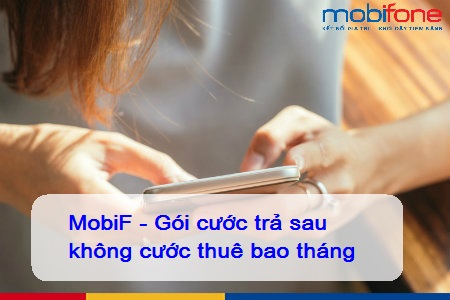MobiF Mobifone - Gói cước trả sau KHÔNG cước thuê bao tháng