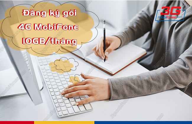 dang ky goi cuoc 4g mobifone 10GB