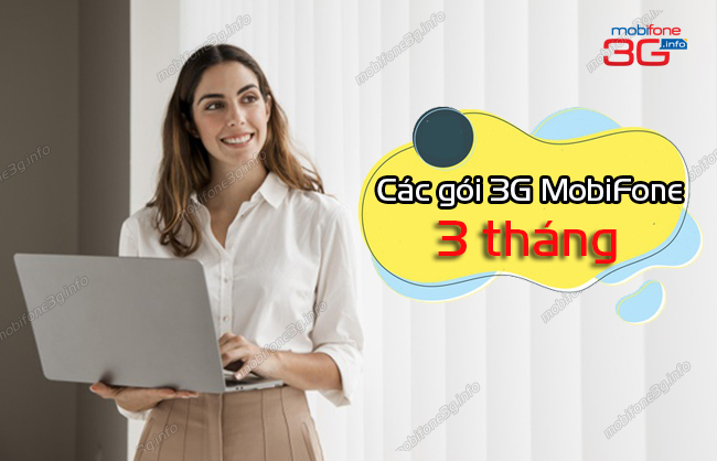goi cuoc 3g mobifone 3 thang goi cuoc 3g mobifone 3 thang