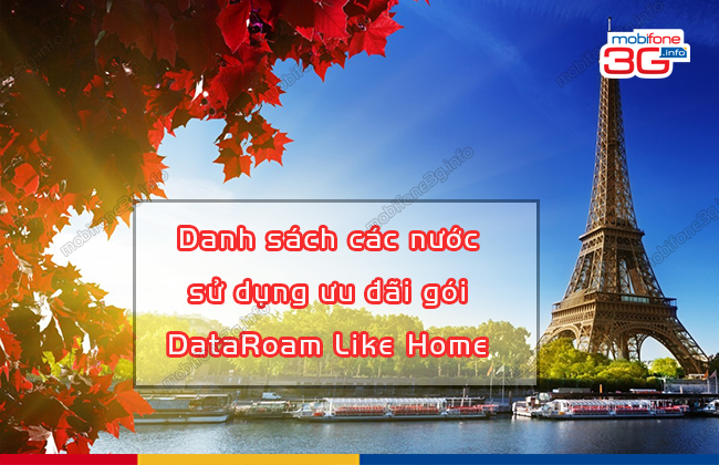 danh sách các nước ưu đãi sử dụng gói dataroam like home mobifone