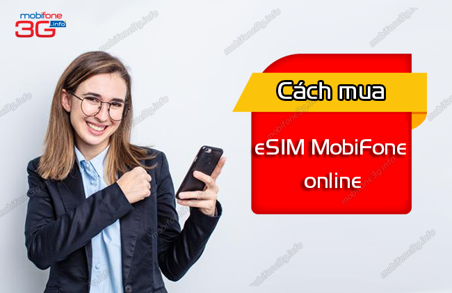 lam sao mua esim mobifone online cach mua esim mobifone on;ine