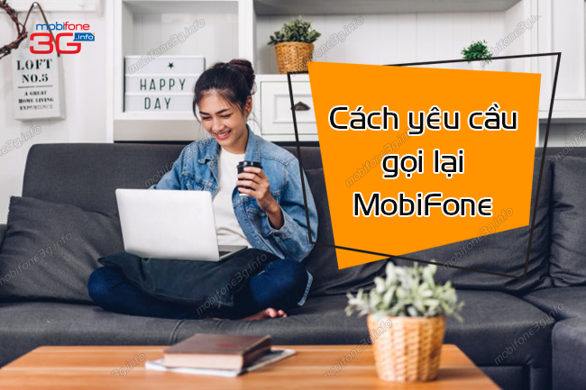 cu phap yeu cau goi lai mobifone la gi? cach yeu cau goi lai mobifone