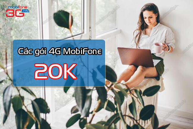 goi cuoc 4g mobifone 20k la goi nao? goi cuoc 4g mobifone 20k