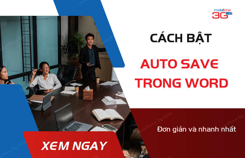 cach bat auto save trong word