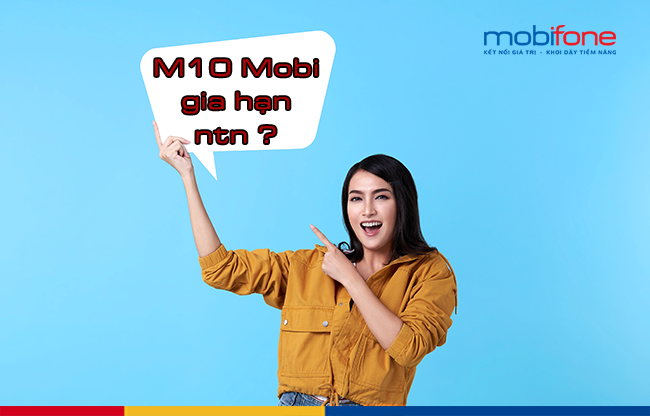 Cách gia hạn gói cước M10 của MobiFone gia han goi cuoc m10 mobi