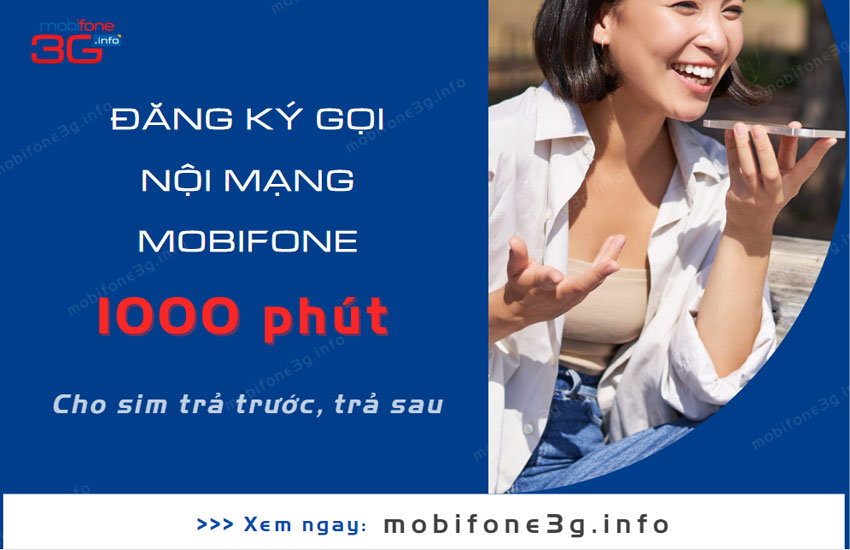 dang ky goi goi noi mang mobifone 1000 phut