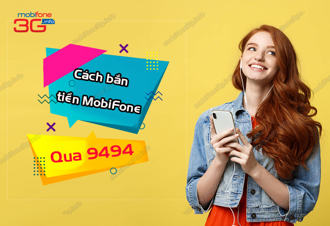 cach ban tien mobifone qua 9494 nhu the nao? cach ban tien mobifone qua 9494