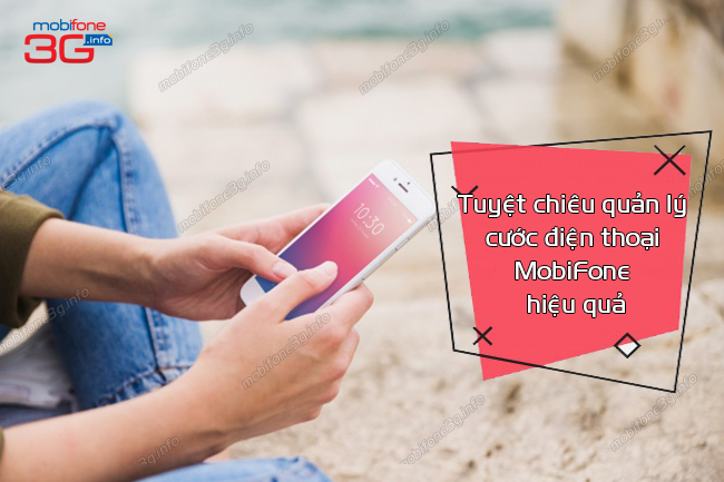 cach quan ly cuoc dien thoai mobifone hieu qua cach quan ly cuoc dien thoai mobifone hieu qua