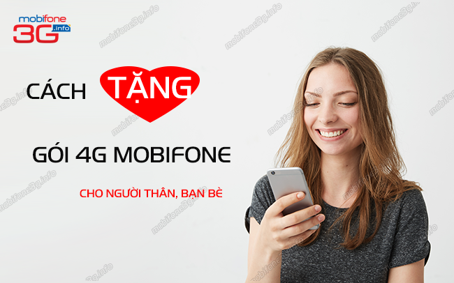 cach tang goi 4g mobifone nhu the nao? cach tang goi 4g mobifone