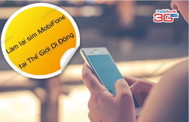 co lam lai sim mobifone o the gioi di dong duoc khong
