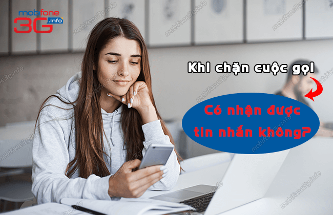 khi chan so dien thoai co nhan duoc tin nhan khong