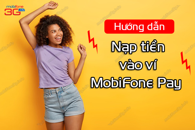 cach nap tien vao vi mobifone pay cach nap tien vao vi mobifone pay