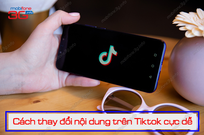 cach thay doi noi dung tren tiktok? cach thay doi noi dung tren tiktok