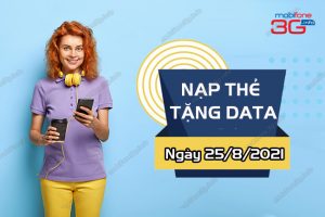 khuyen mai nap the tang data mobifone ngay 25/8/2021