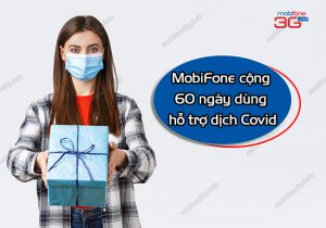 mobifone cong 60 ngay dung ho tro dich covid