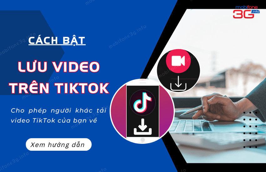 cach bat luu video tren tiktok