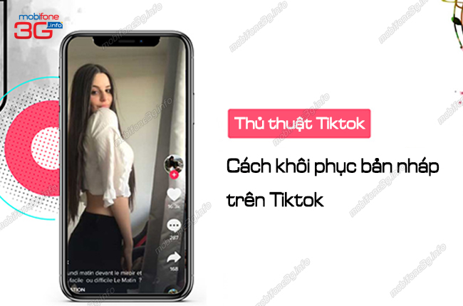 cach khoi phuc ban nhap tren tiktok