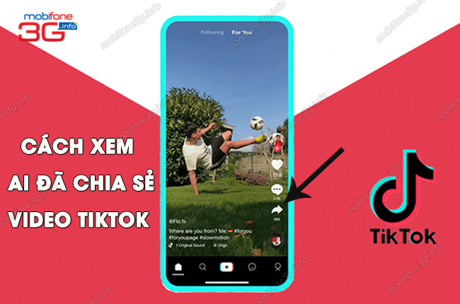 cach xem ai da chia se video tiktok