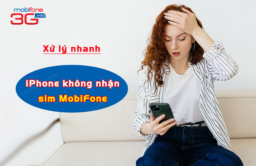 iphone khong nhan sim mobifone