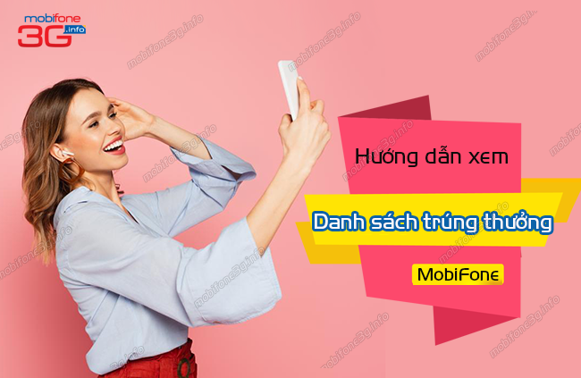lam sao xem danh sach trung thuong mobifone? cach xem danh sach trung thuong mobifone