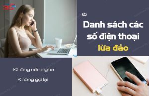 danh sach cac so dien thoai lua dao