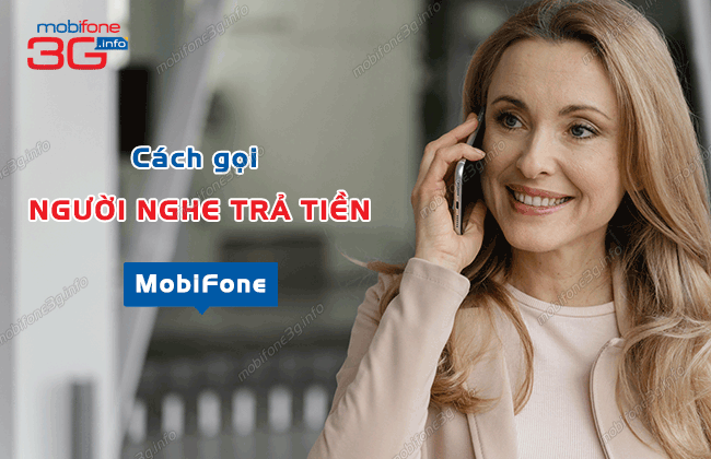 cach goi nguoi nghe tra tien mobi