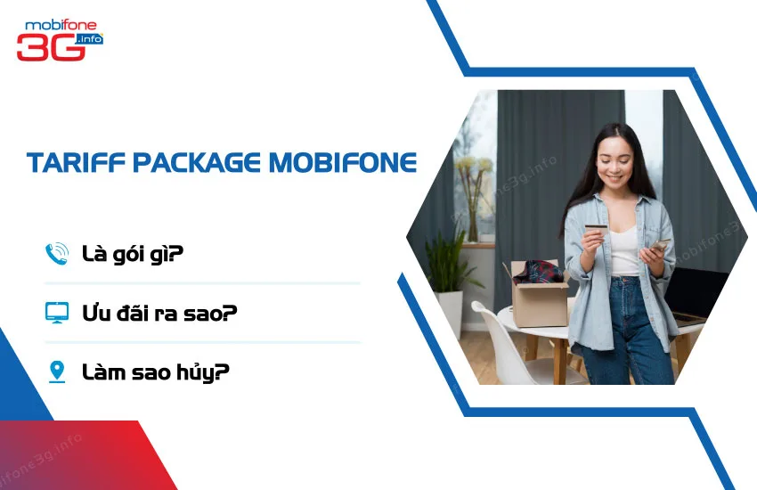Tariff Package MobiFone la goi gi?
