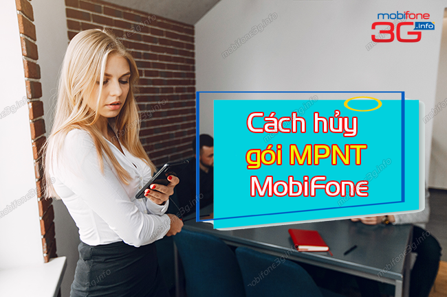 huy goi cuoc mnpt mobifone huy goi cuoc mnpt mobifone