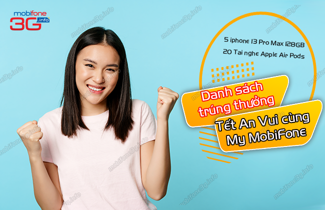 danh sach trung thuong chuong trinh tet an vui cung my mobifone la ai? danh sach trung thuong chuong trinh tet an vui cung my mobifone