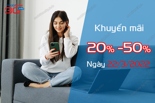 mobifone co khuyen mai hom nay khong? khuyen mai mobifone ngay 22/3/2022