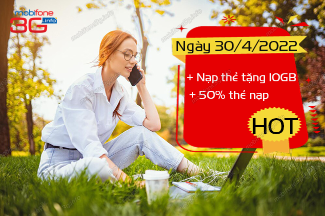 mobifone co khuyen mai hom nay khong? khuyen mai mobifone ngay 30/4/2022