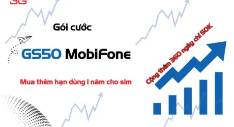 Gói GS50 MobiFone là gì? Mua thêm 1 năm dùng sim là sao?