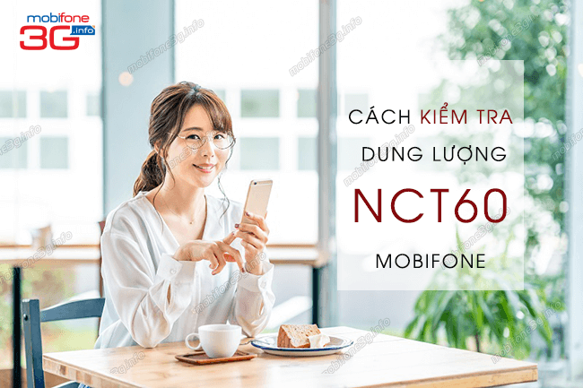cach kiem tra dung luong nct60 mobifone