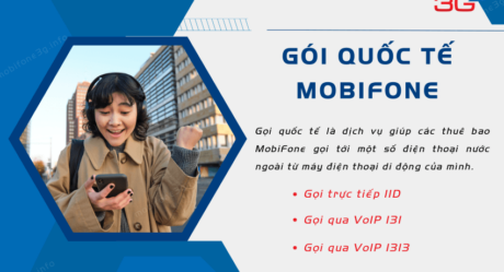 Cách gọi Quốc Tế MobiFone 2025 – Giá Cước & Hướng Dẫn Đầy Đủ