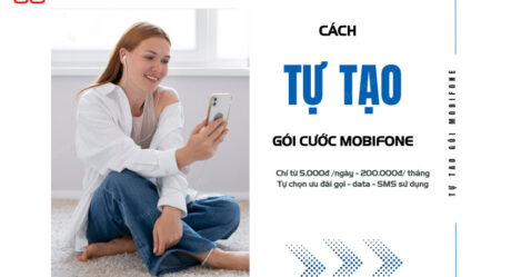 2 Hướng dẫn tự tạo gói cước của MobiFone LM, MM, M090