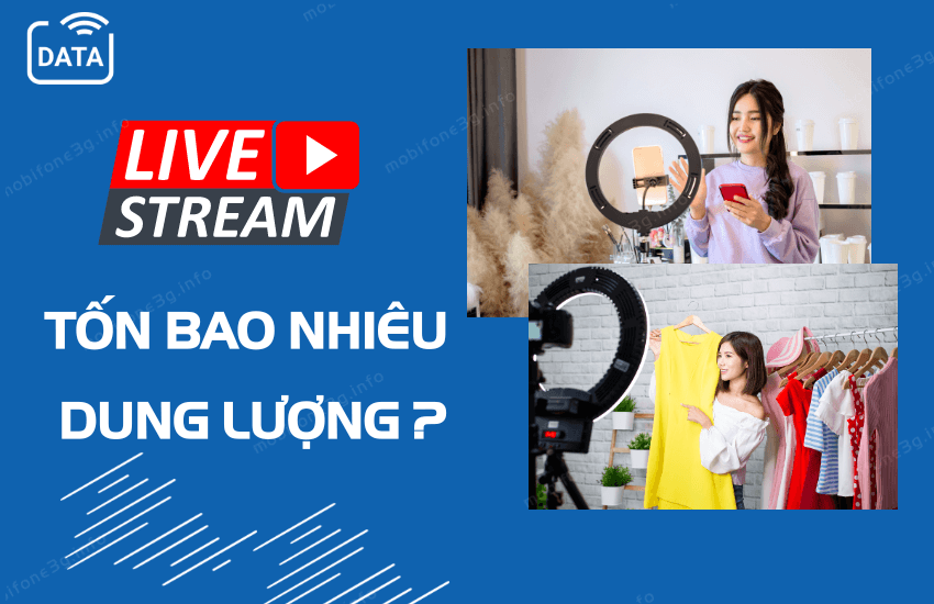 livestream ton bao nhieu dung luong