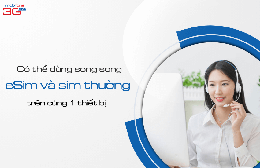 co the dung song song esim va sim thuong