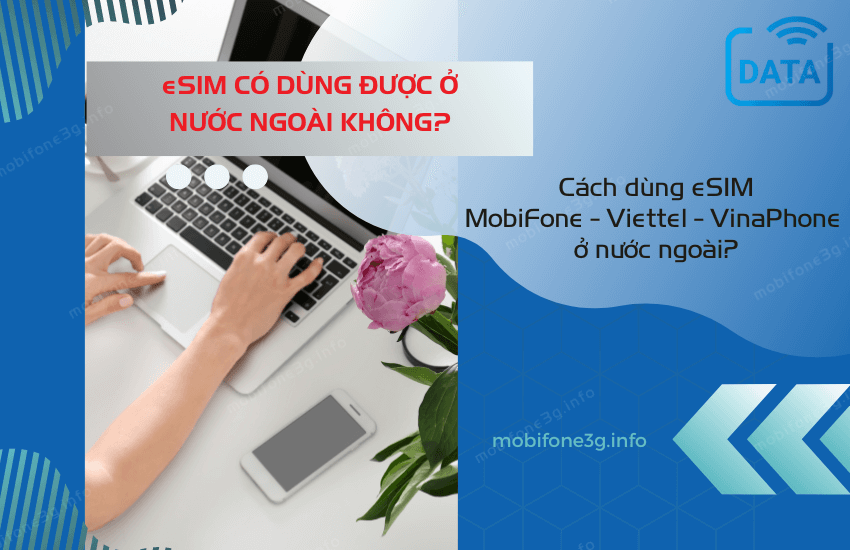 esim co dung duoc o nuoc ngoai khong