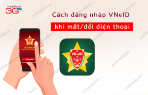 cach dang nhap vneid khi mat dien thoai