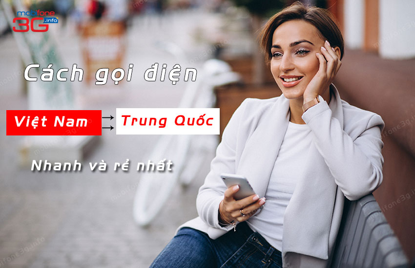 cach goi dien tu viet nam sang trung quoc cach goi dien tu viet nam sang trung quoc