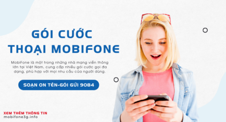 Đăng ký gói cước nghe gọi MobiFone không giới hạn giá rẻ