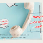 dang ky cuoc goi nho mobifone