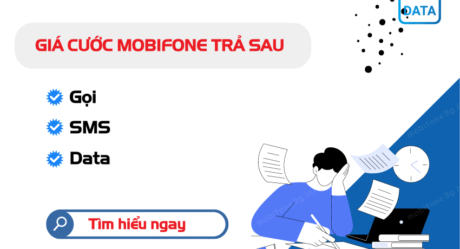 MỚI: Giá cước MobiFone trả sau, cước phí 1 tháng bao nhiêu?