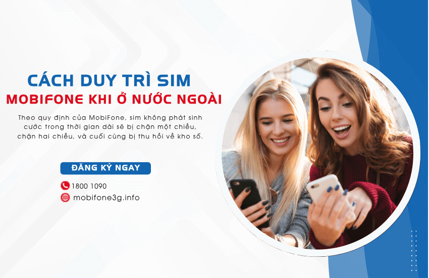 cach duy tri sim mobifone khi o nuoc ngoai cach duy tri sim mobifone khi o nuoc ngoai