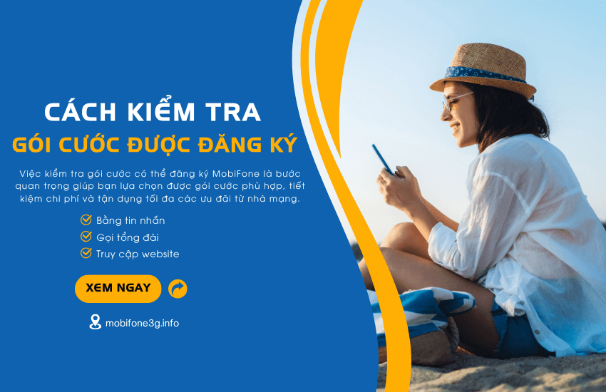 cach kiem tra goi cuoc mobifone duoc dang ky kiem tra goi cuoc mobifone duoc dang ky