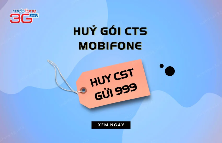 Huy goi CST MobiFone