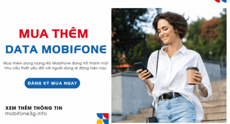 Cách mua thêm dung lượng 3G 4G 5G MobiFone nhanh nhất