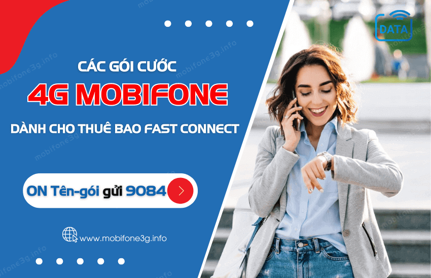 goi fast connect mobifone 4g
